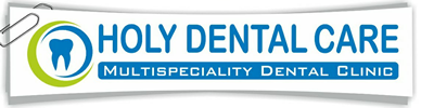 Top Rated Dentist In South Mumbai - Holy Dental Care